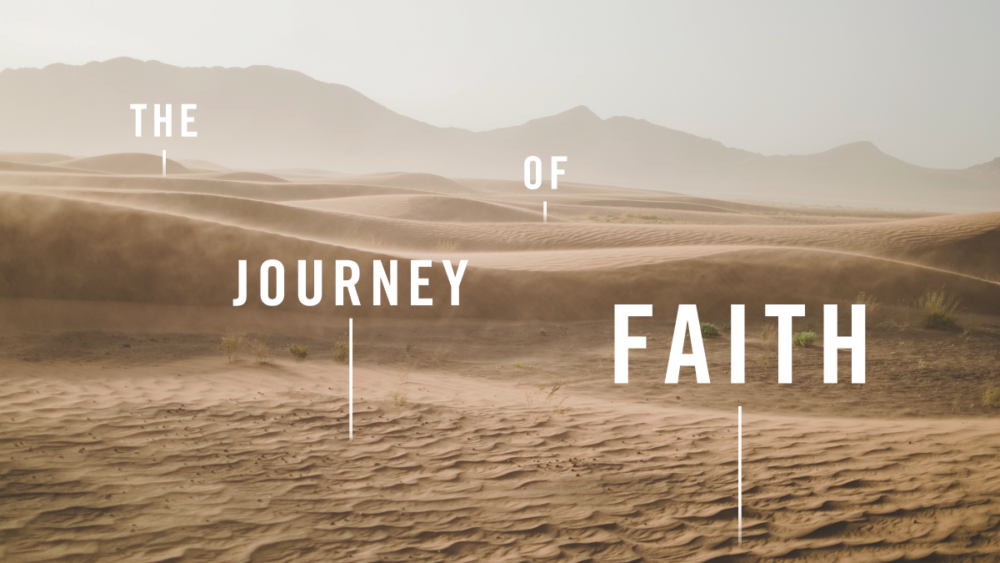 The Journey of Faith
